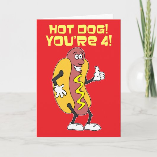 Hot Dog! Je bent 4! 4e verjaardag Kaart (Voorkant)
