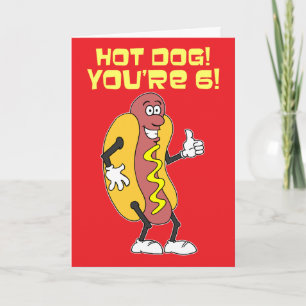 Hot Dog! Je bent 6! 6e verjaardag Kaart