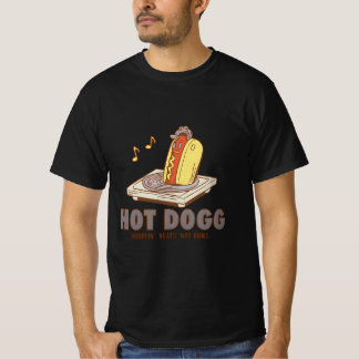 Hot Dogg – Lâcher des Beats, Pas de Pains T-Shirt