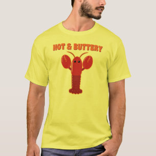 Hot- en Buttery Lobster T-shirt