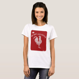 Hot- en Saucy Rooster Style Logo Slogan T-shirt