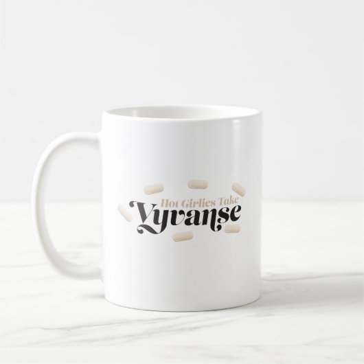 Hot Girlies prendre Vyvanse 20mg Mug (Gauche)