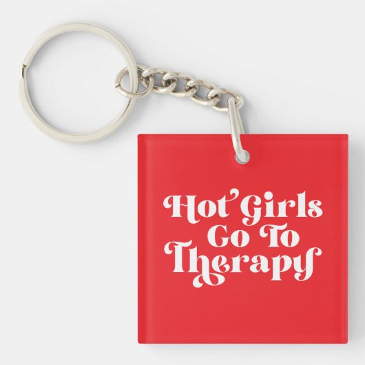 Hot Girls gaan naar therapie Sleutelhanger (voorkant)