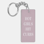Hot Girls Hit Curbs Keychain (Voorkant Links)