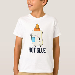Hot Glue Funny Pun T-shirt