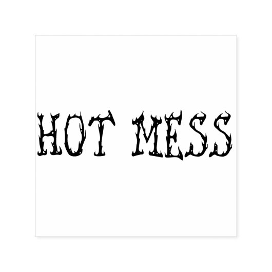 Hot Mess Zelfinktende Stempel (Design)