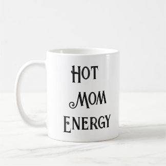 Hot Mom Energie Mok – Cool & zelfverzekerde Mama V