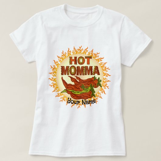 Hot Momma custom T-shirt (Design voorkant)