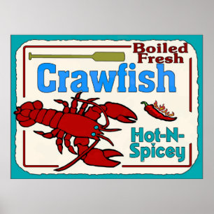 Hot N Spicy Boiled Crawfish Sign Poster