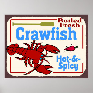 Hot N Spicy Boiled Crawfish Sign Poster