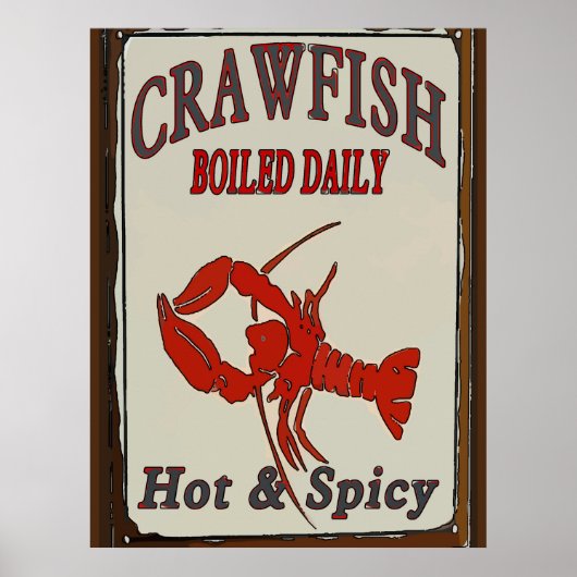 Hot N Spicy Boiled Crawfish Sign Poster (Voorkant)
