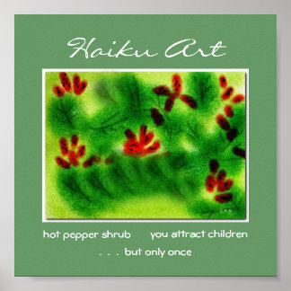 Hot Pepper Shrub Haiku Art afdrukken Poster