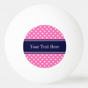Hot Pink #2 Wt Polka Dots Navy Blue Name Monogram Pingpongballen