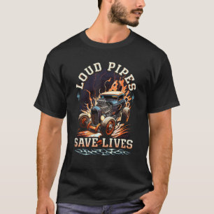 Hot Rod, Luide Pijpen Bespaar Levens, Spierwagen R T-shirt