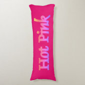 Hot rose w nom coussin du corps (Devant (Vertical))