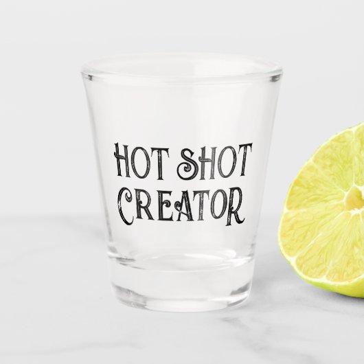 Hot Shot Creator | Grappig geschenkglas Glas (Voorkant)