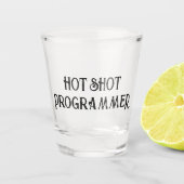 Hot Shot-programmeur | Grappig geschenkglas Shot Glas (Voorkant)