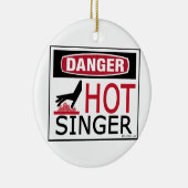 Hot Singer Keramisch Ornament (Rechts)