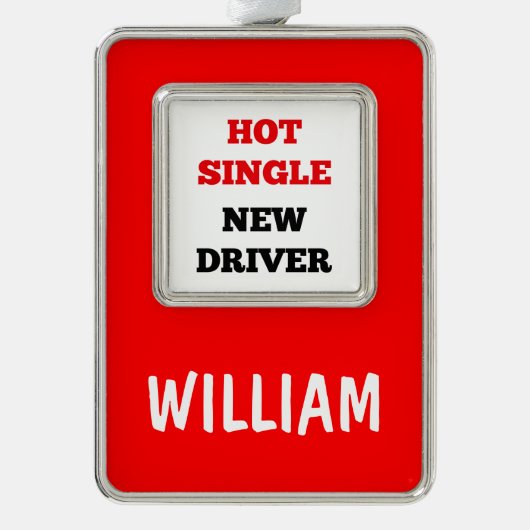 Hot Single New Driver Verzilverd Kader Ornament (Voorkant)