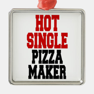 Hot Single Pizza Maker Metalen Ornament