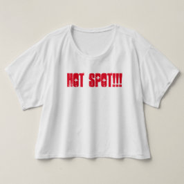 Hot Spot voor hete meisjes T-shirt