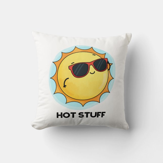 Hot Stuff Funny Sun Pun Kussen (Voorkant)