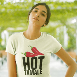 HOT TAMALE LADIES T-SHIRTS