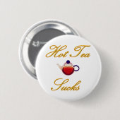 Hot Tea Sucks Button (Voorkant /achterkant)