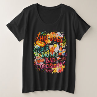 Hotdogs Slechte Beslissingen Grote Maat T-shirt