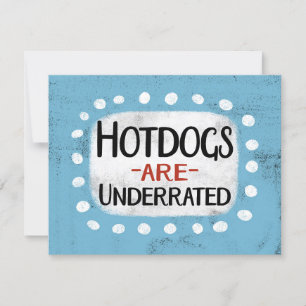 Hotdogs zijn onderschat Wenskaart Kaart