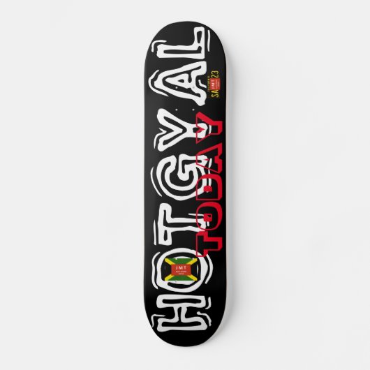 HOTGYAL AUJOURD'HUI JMT Skateboard (Recto)