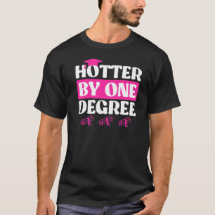 Hotter in één graad Mastergraad Mastergraad T-shirt
