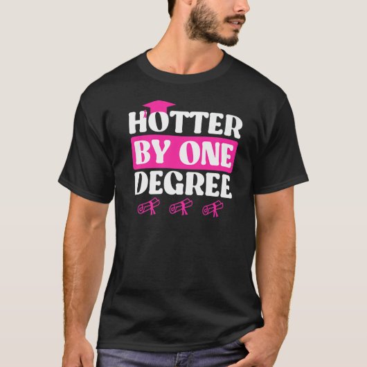 Hotter in één graad Mastergraad Mastergraad T-shirt (Voorkant)