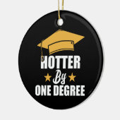 Hotter op één graad Funny Afstuderen studenten Keramisch Ornament (Links)