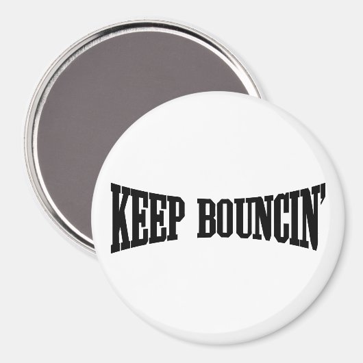 Hou Bouncin. Magneet (Voorkant / Achterkant)