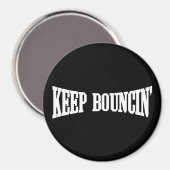 Hou Bouncin. Magneet (Voorkant / Achterkant)