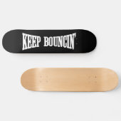 Hou Bouncin. Skateboard (Horizontaal)