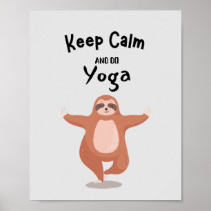 Hou Calm en doe Yoga Funny Poster