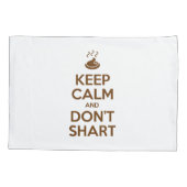 Hou Calm en Don't Shart Kussensloop (Achterkant-Links)