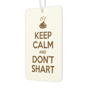 Hou Calm en Don't Shart Luchtverfrisser