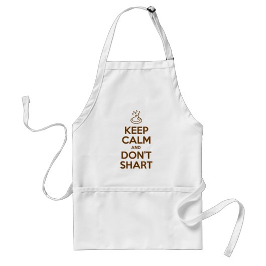 Hou Calm en Don't Shart Standaard Schort (Voorkant)