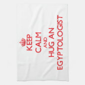 Hou Calm en Hug een Egyptoloog Theedoek (Verticaal)
