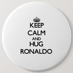 Hou Calm en Hug Ronaldo Ronde Button 6,0 Cm