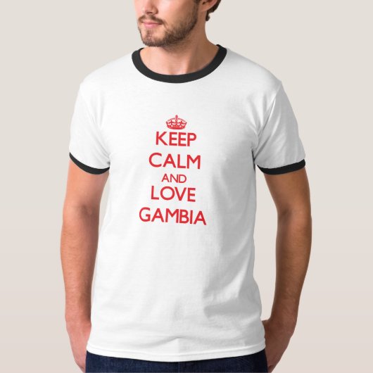 Hou Calm en Love Gambia T-shirt (Voorkant)