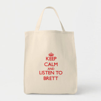 Hou Calm en luister naar Brett Tote Bag