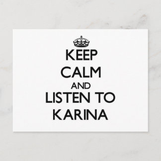 Hou Calm en luister naar Karina Briefkaart