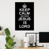 Hou Calm en weet dat Jezus Heer is Poster (Thuiskantoor)