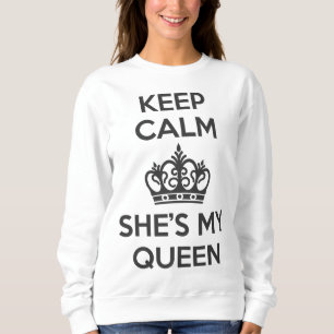 Hou Calm en ze is mijn koningin. Trui