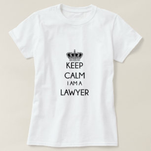 Hou Calm, ik ben advocaat T-shirt