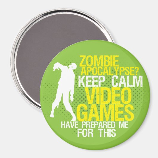 Hou Calm Zombie Apocalypse Funny Gaming Magnet Magneet (Voorkant / Achterkant)